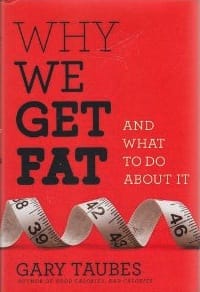 Why We Get Fat Cover